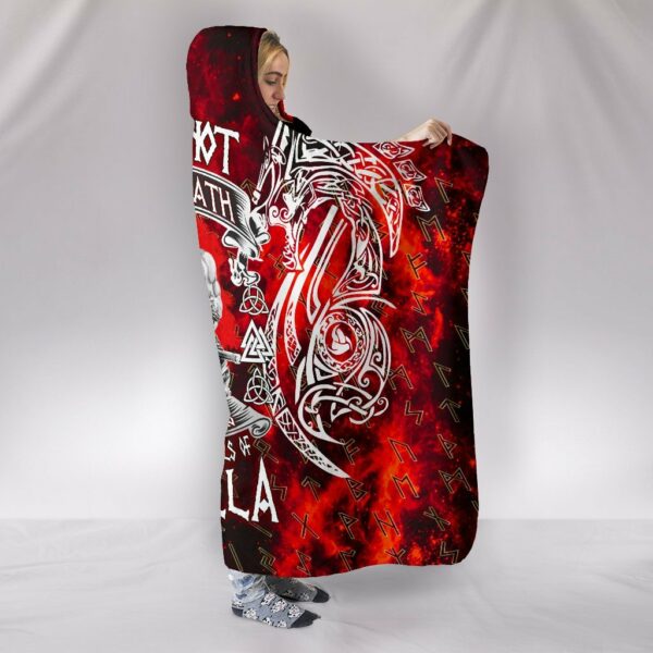 I Do Not Fear Death While My Brotherswait Me In The Halls of Valhalla Viking Hooded Blanket - Image 2